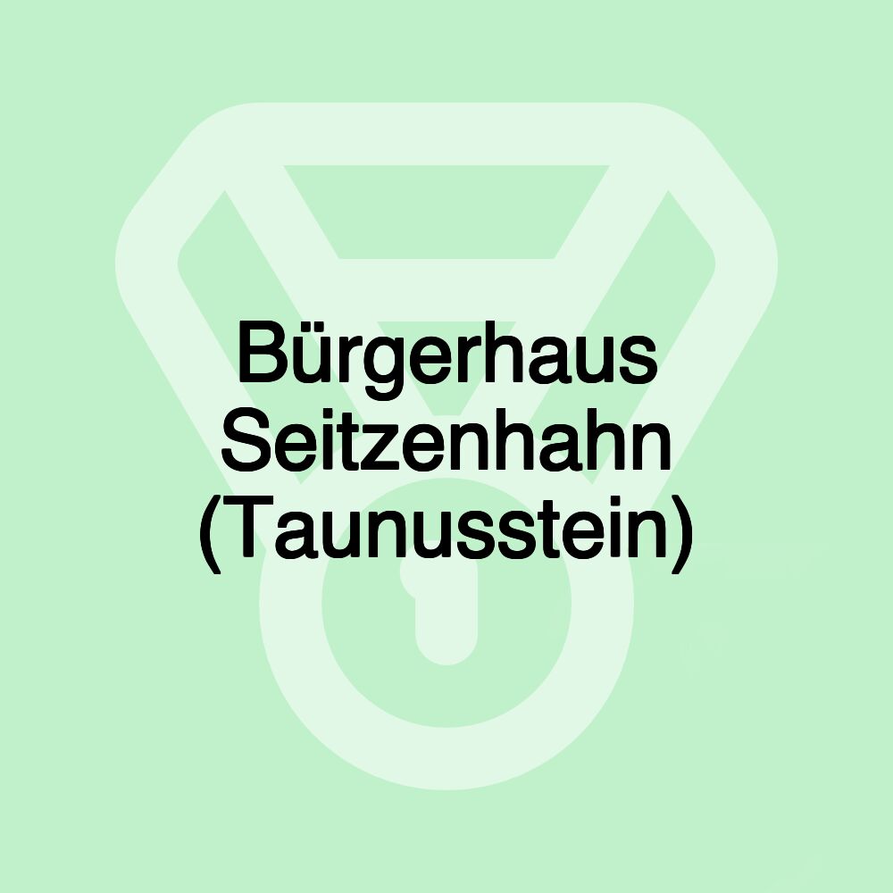 Bürgerhaus Seitzenhahn (Taunusstein)