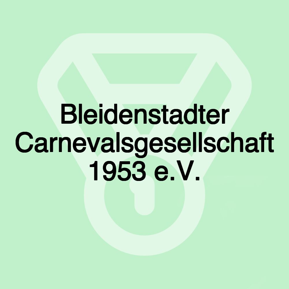 Bleidenstadter Carnevalsgesellschaft 1953 e.V.