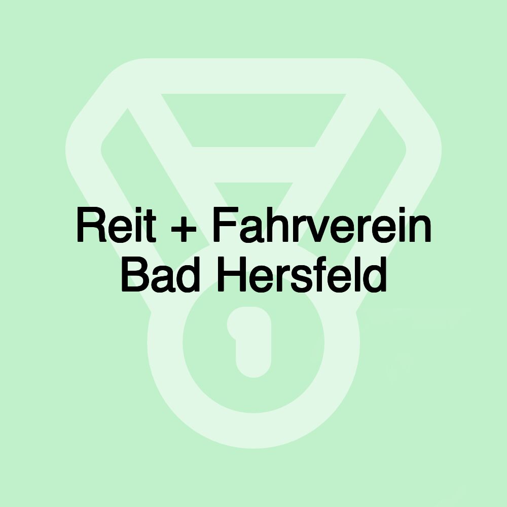 Reit + Fahrverein Bad Hersfeld