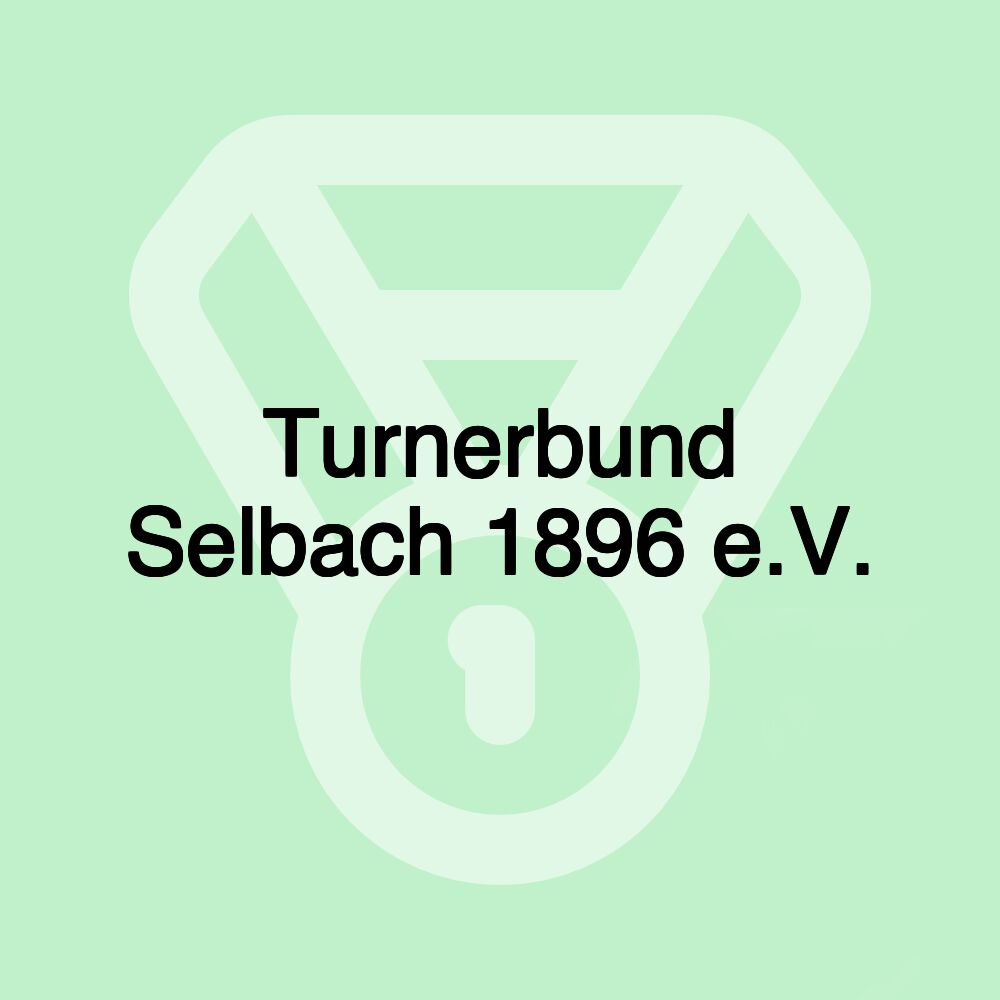 Turnerbund Selbach 1896 e.V.