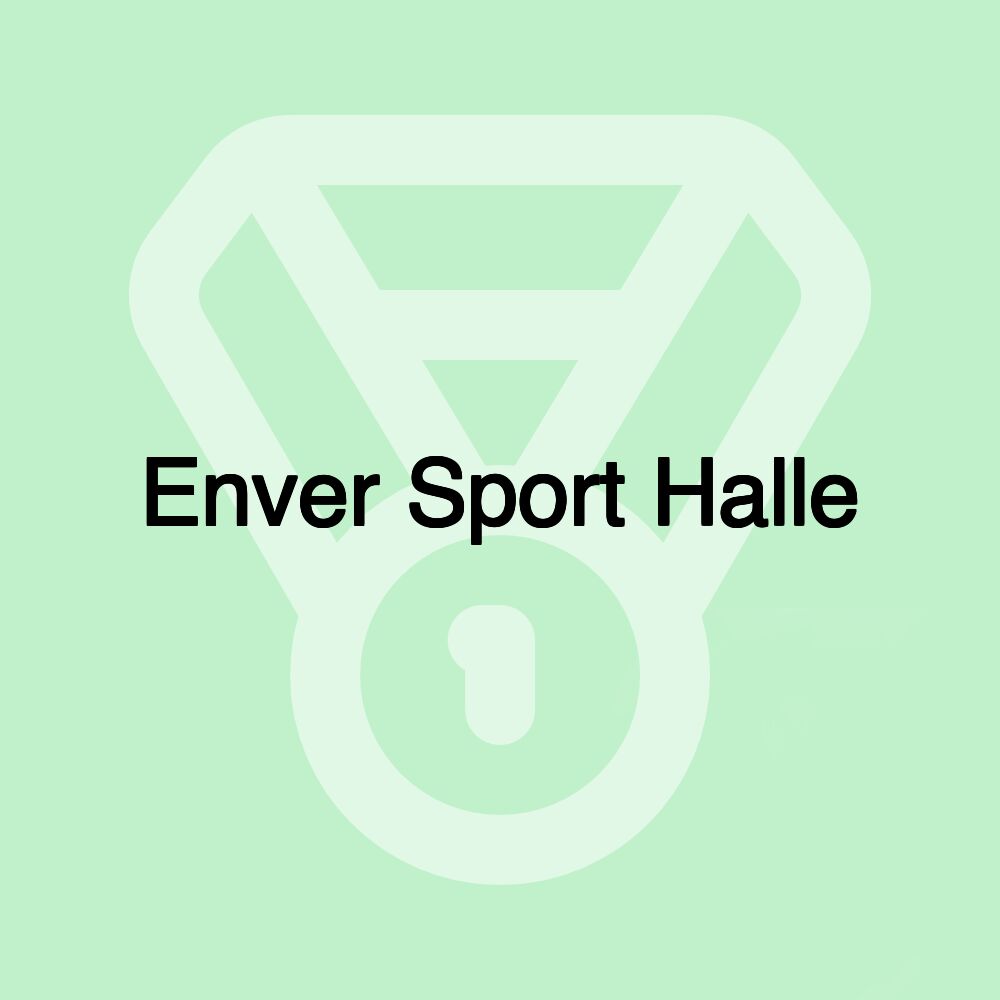 Enver Sport Halle