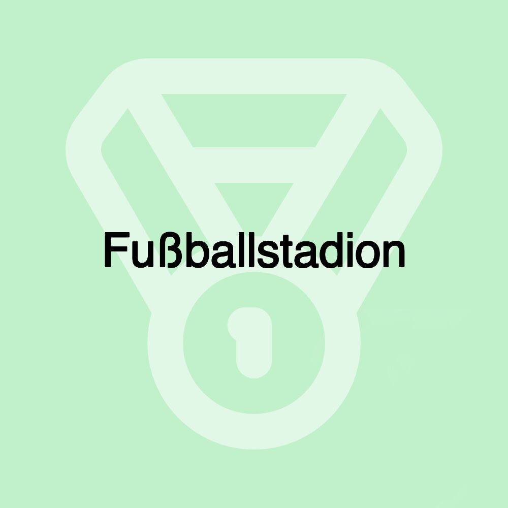 Fußballstadion