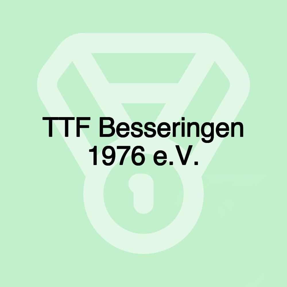 TTF Besseringen 1976 e.V.