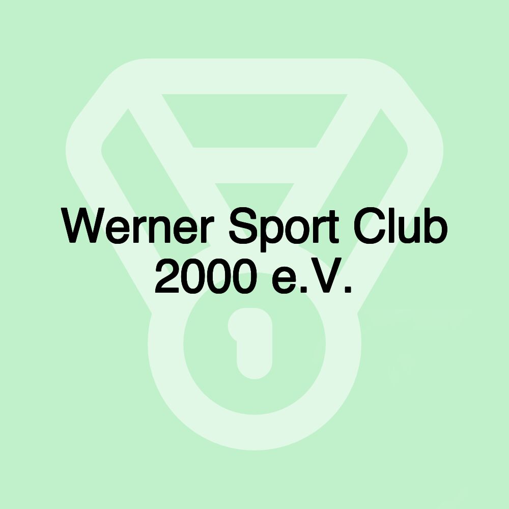 Werner Sport Club 2000 e.V.