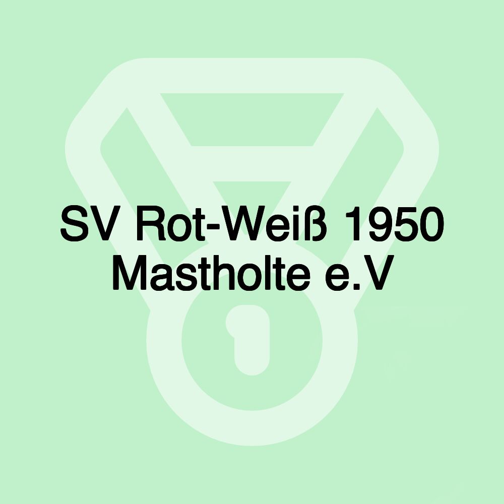 SV Rot-Weiß 1950 Mastholte e.V