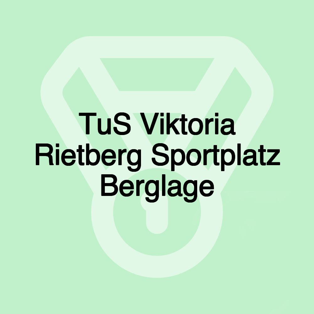 TuS Viktoria Rietberg Sportplatz Berglage