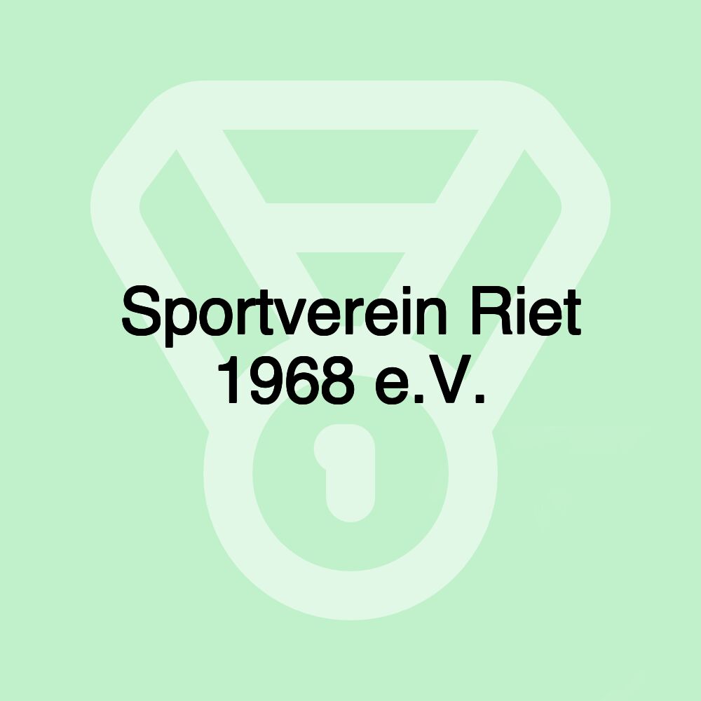 Sportverein Riet 1968 e.V.