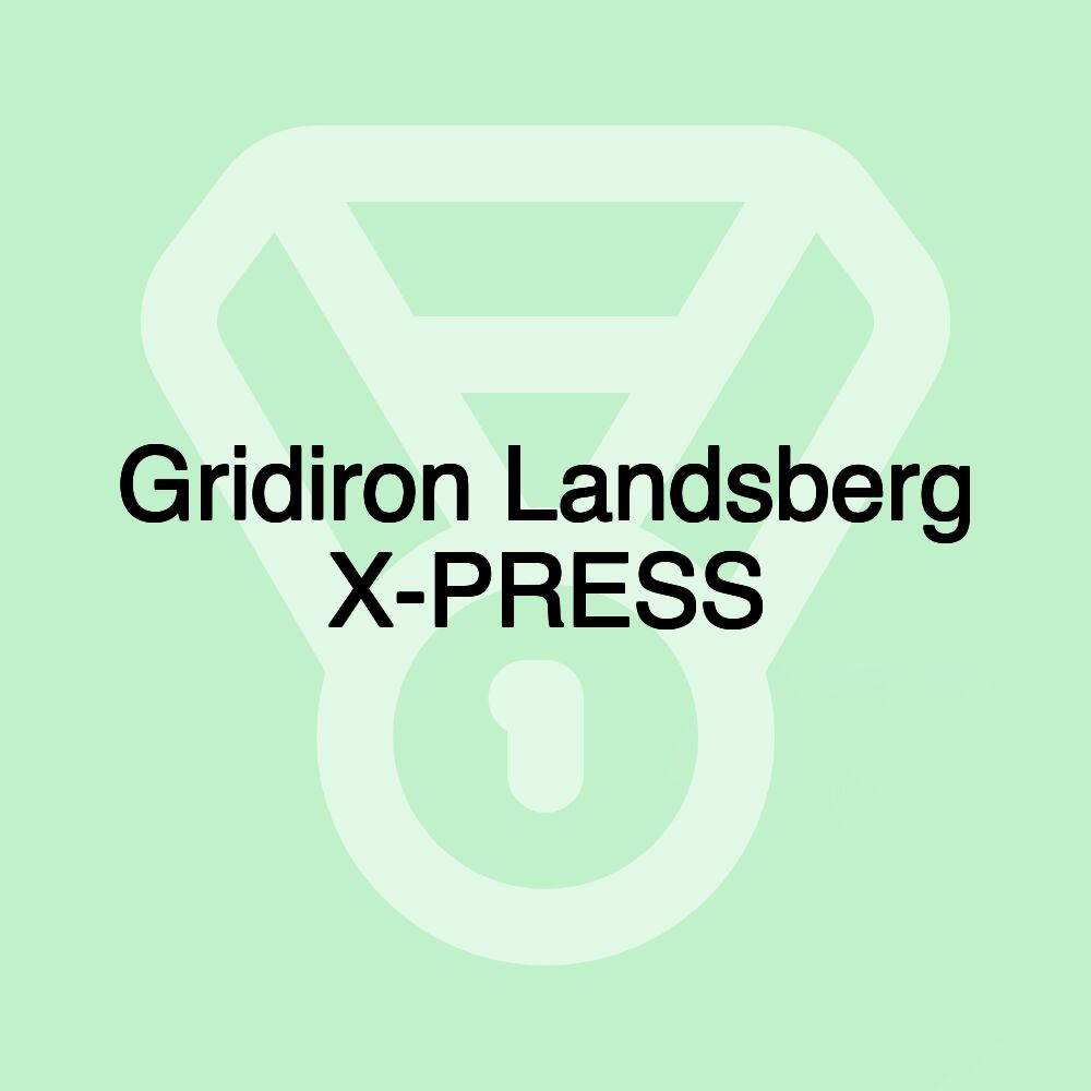 Gridiron Landsberg X-PRESS