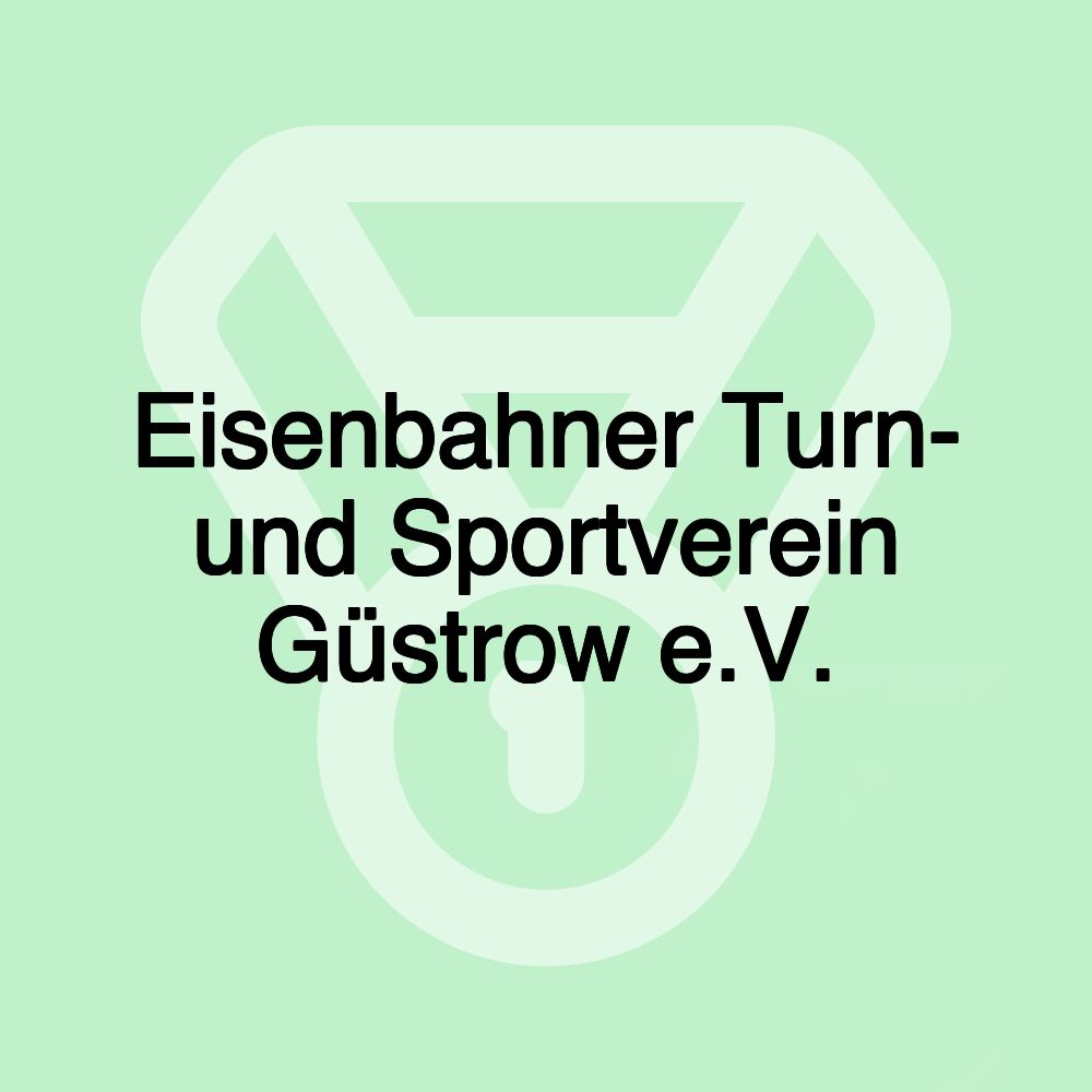 Eisenbahner Turn- und Sportverein Güstrow e.V.