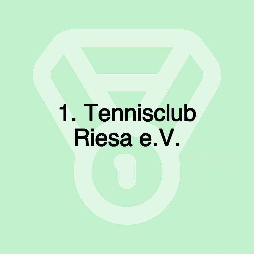 1. Tennisclub Riesa e.V.