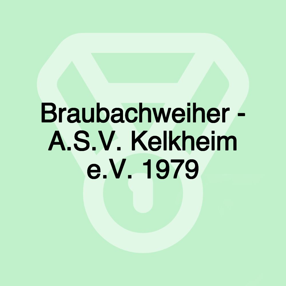 Braubachweiher - A.S.V. Kelkheim e.V. 1979