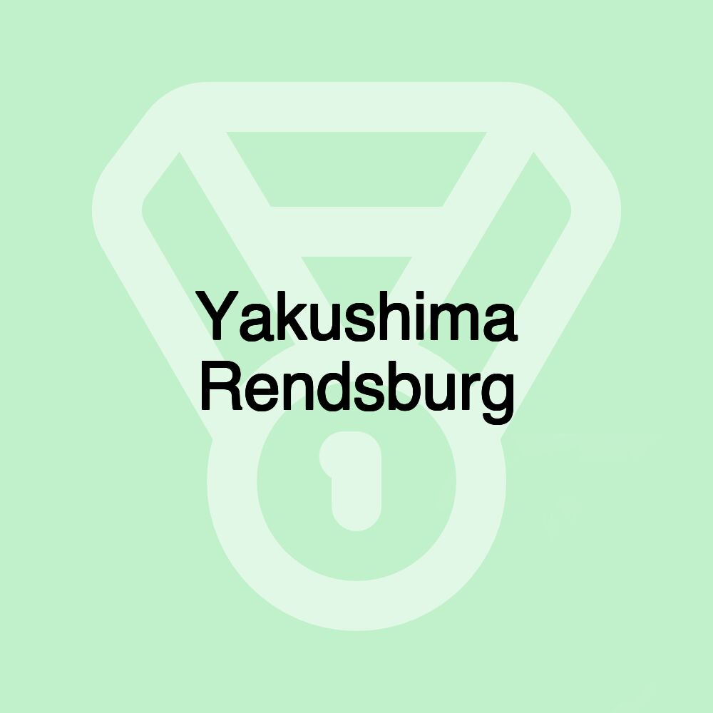 Yakushima Rendsburg