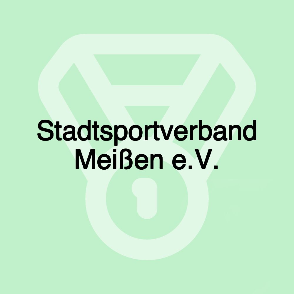 Stadtsportverband Meißen e.V.