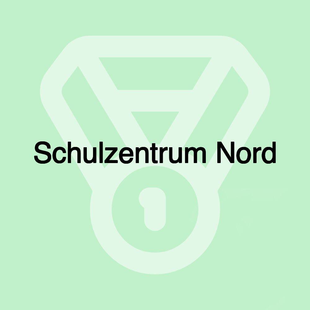 Schulzentrum Nord