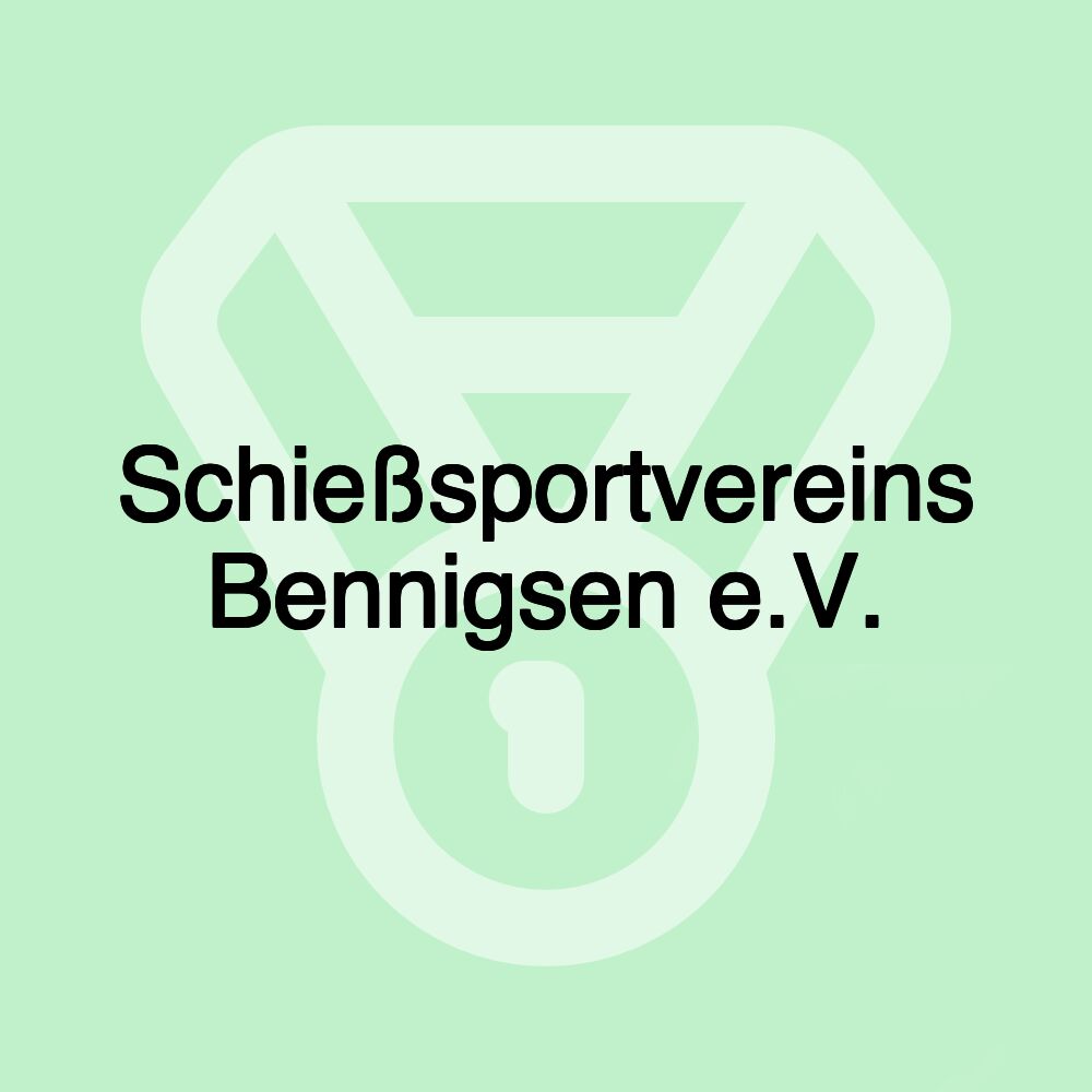 Schießsportvereins Bennigsen e.V.