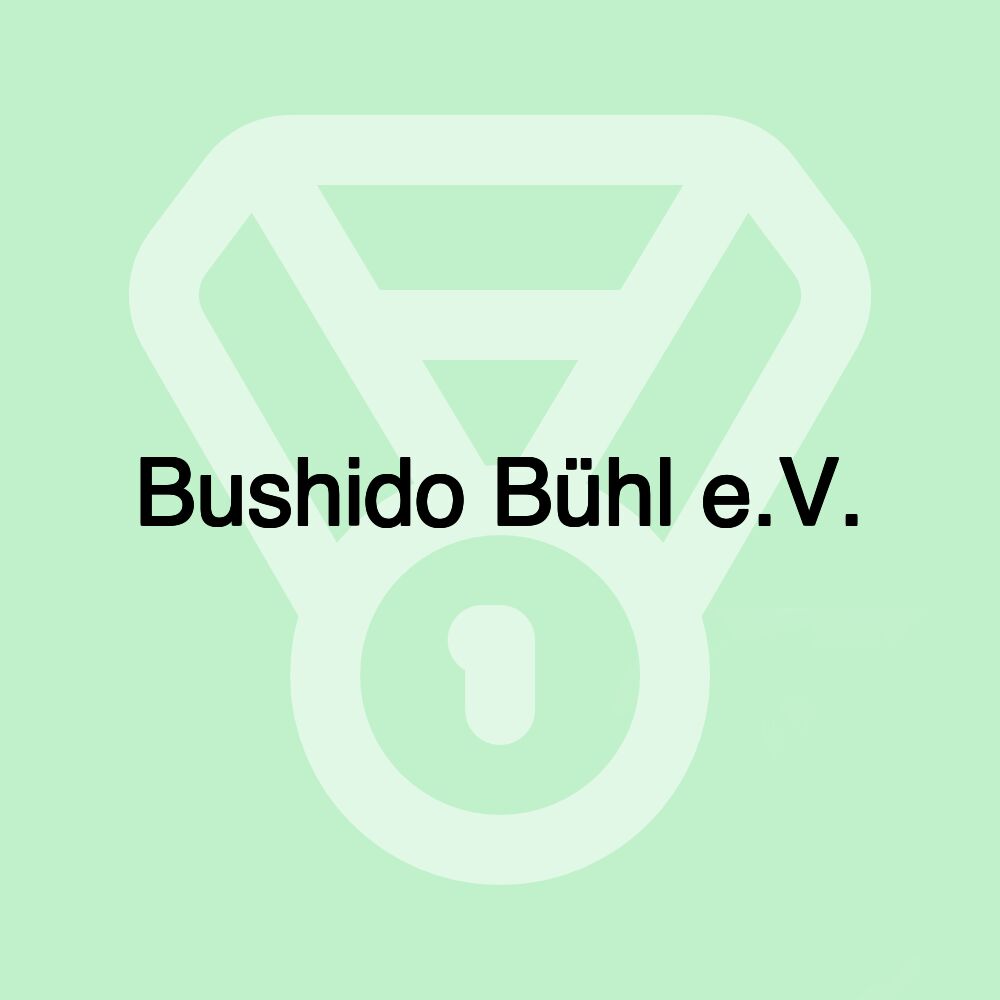 Bushido Bühl e.V.