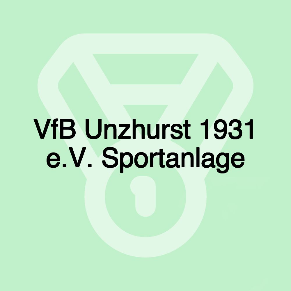 VfB Unzhurst 1931 e.V. Sportanlage