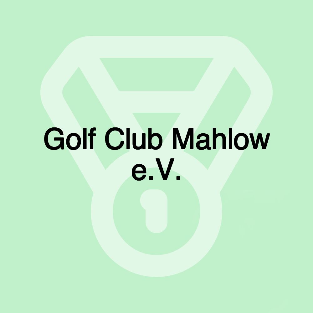 Golf Club Mahlow e.V.