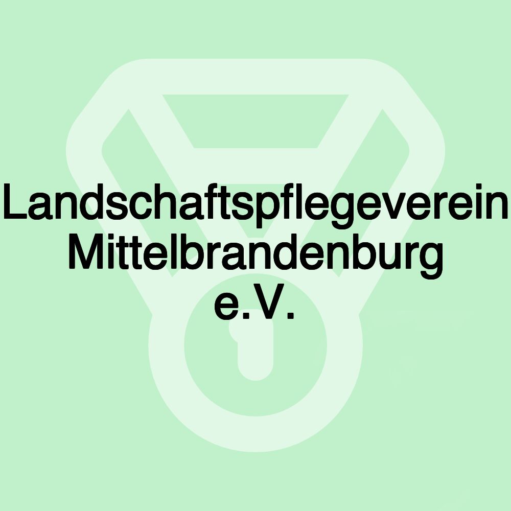 Landschaftspflegeverein Mittelbrandenburg e.V.