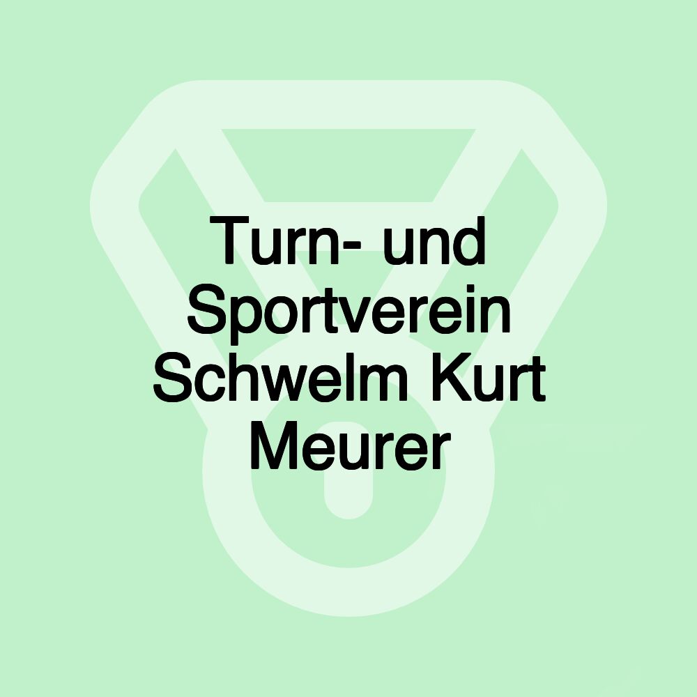 Turn- und Sportverein Schwelm Kurt Meurer