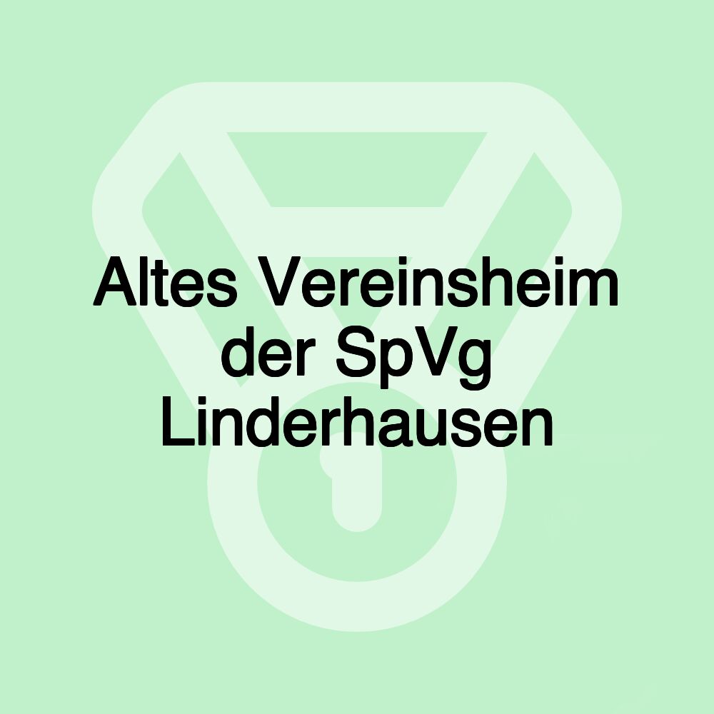 Altes Vereinsheim der SpVg Linderhausen