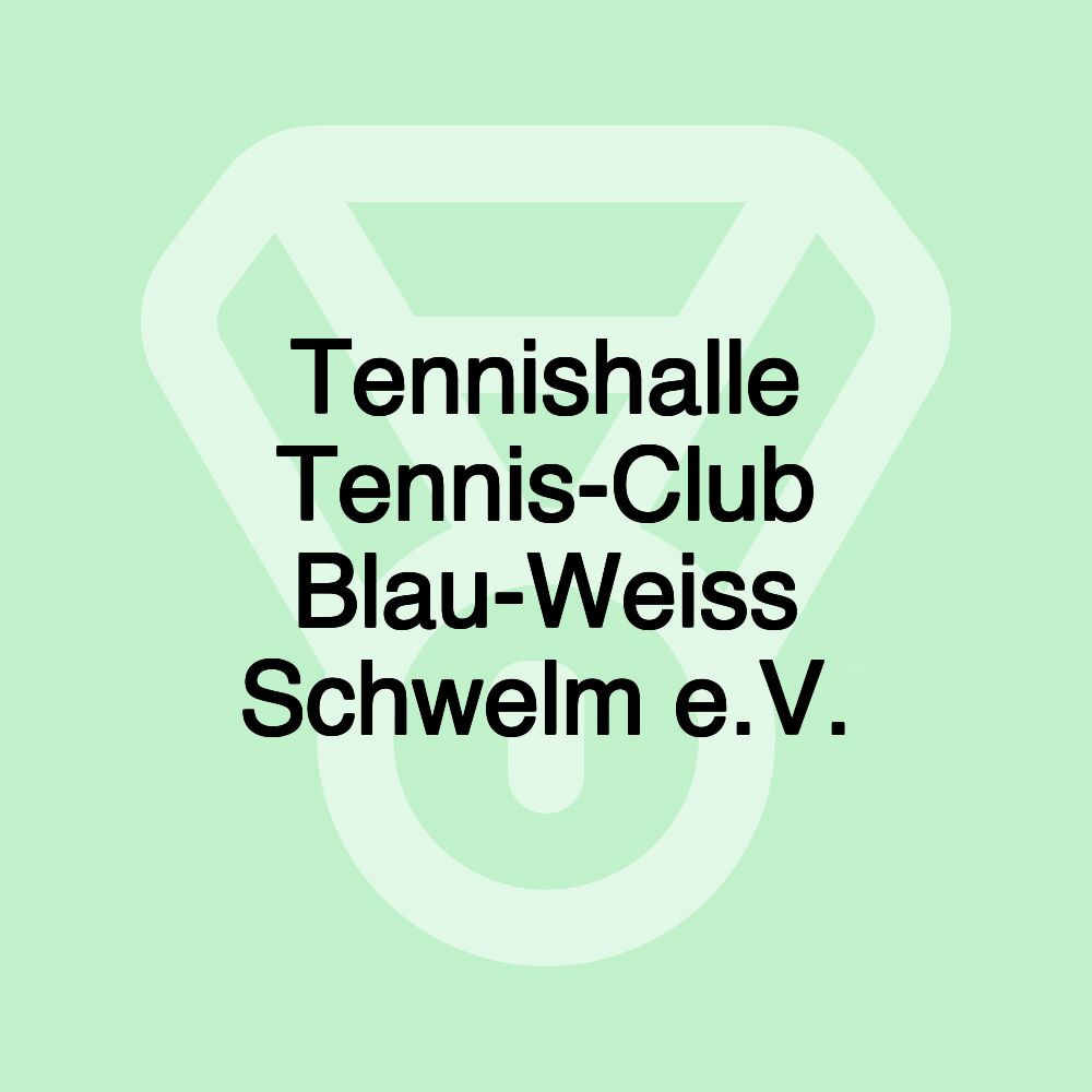 Tennishalle Tennis-Club Blau-Weiss Schwelm e.V.