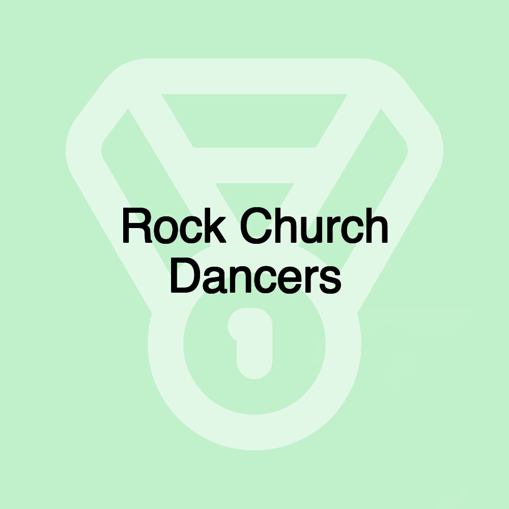 Rock Church Dancers