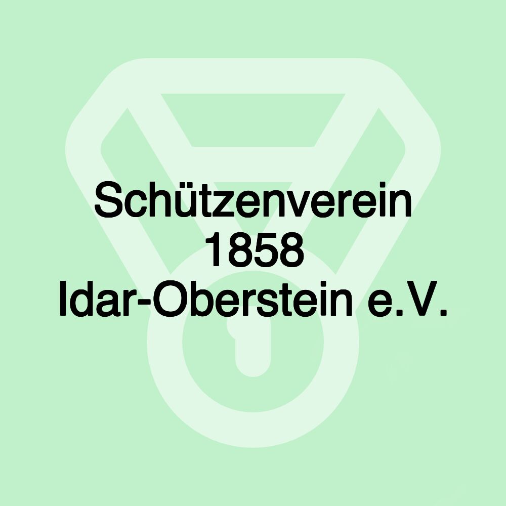 Schützenverein 1858 Idar-Oberstein e.V.