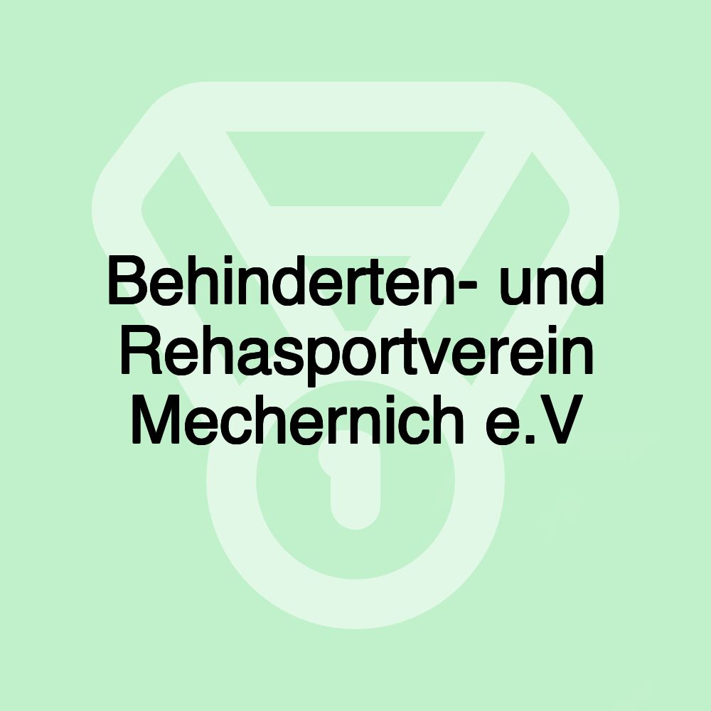 Behinderten- und Rehasportverein Mechernich e.V