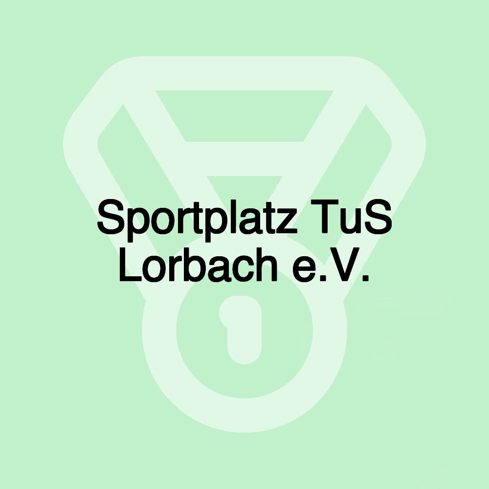 Sportplatz TuS Lorbach e.V.