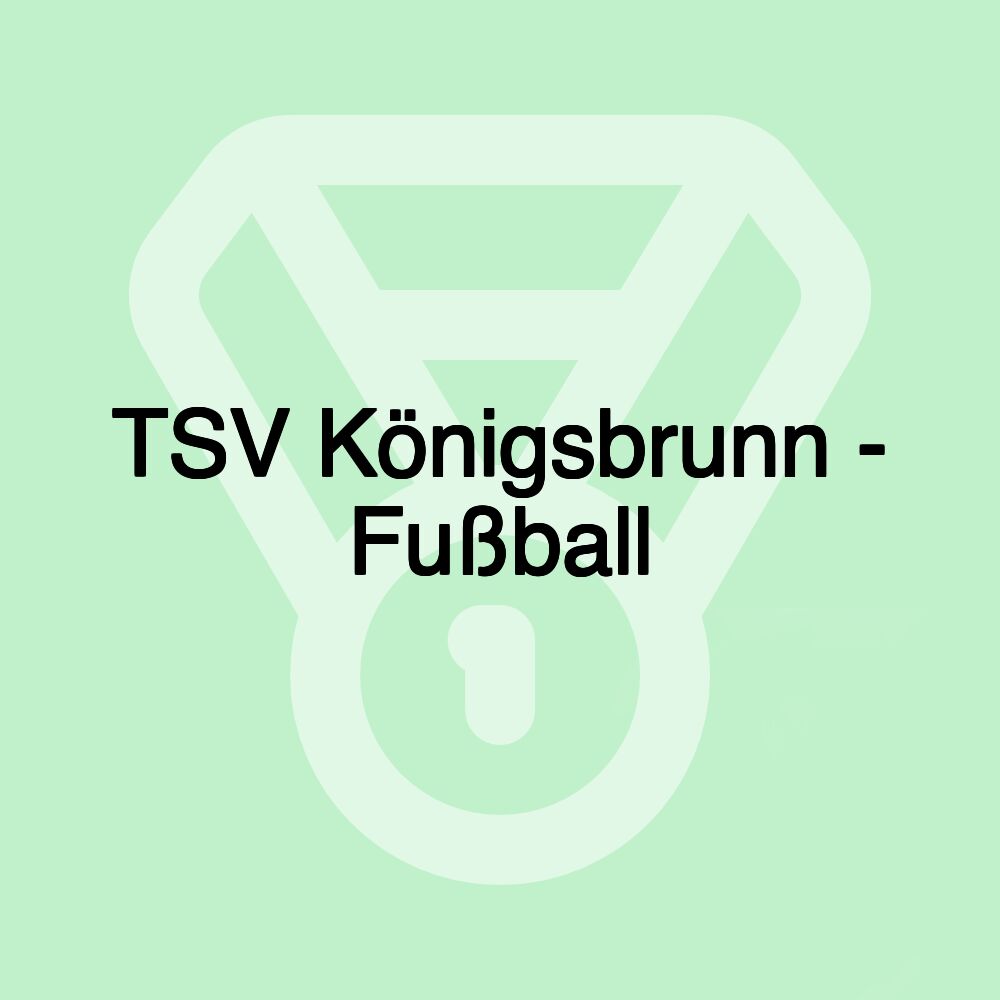 TSV Königsbrunn - Fußball