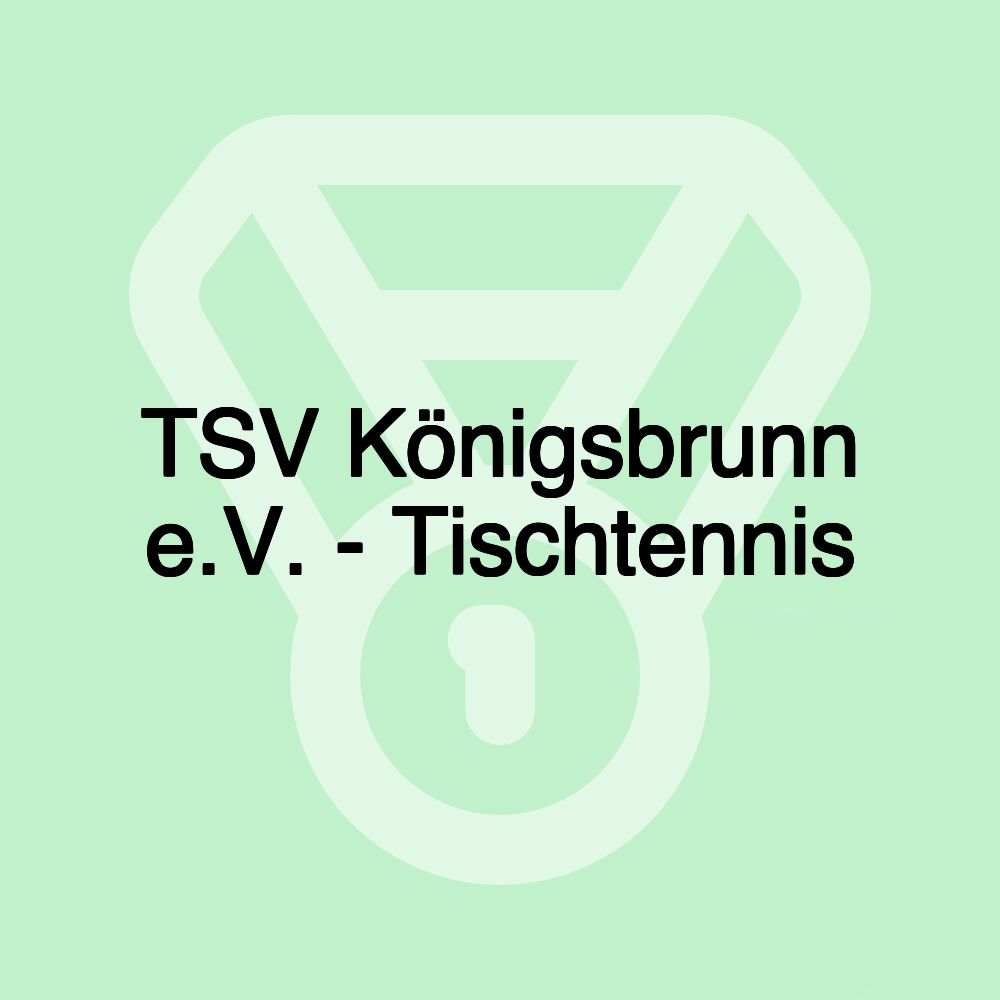 TSV Königsbrunn e.V. - Tischtennis