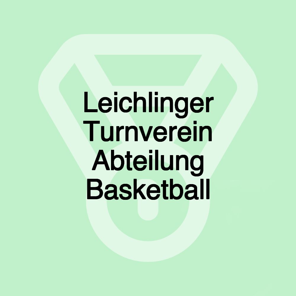 Leichlinger Turnverein Abteilung Basketball