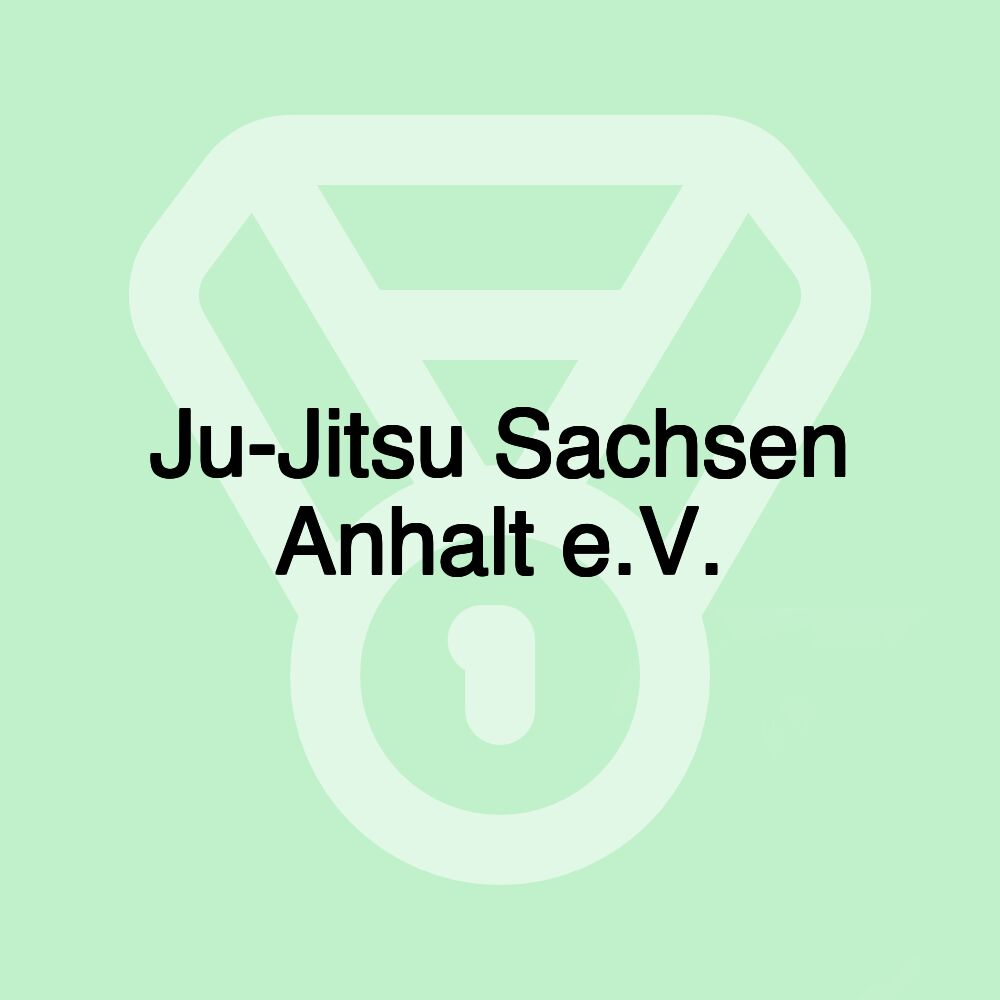 Ju-Jitsu Sachsen Anhalt e.V.