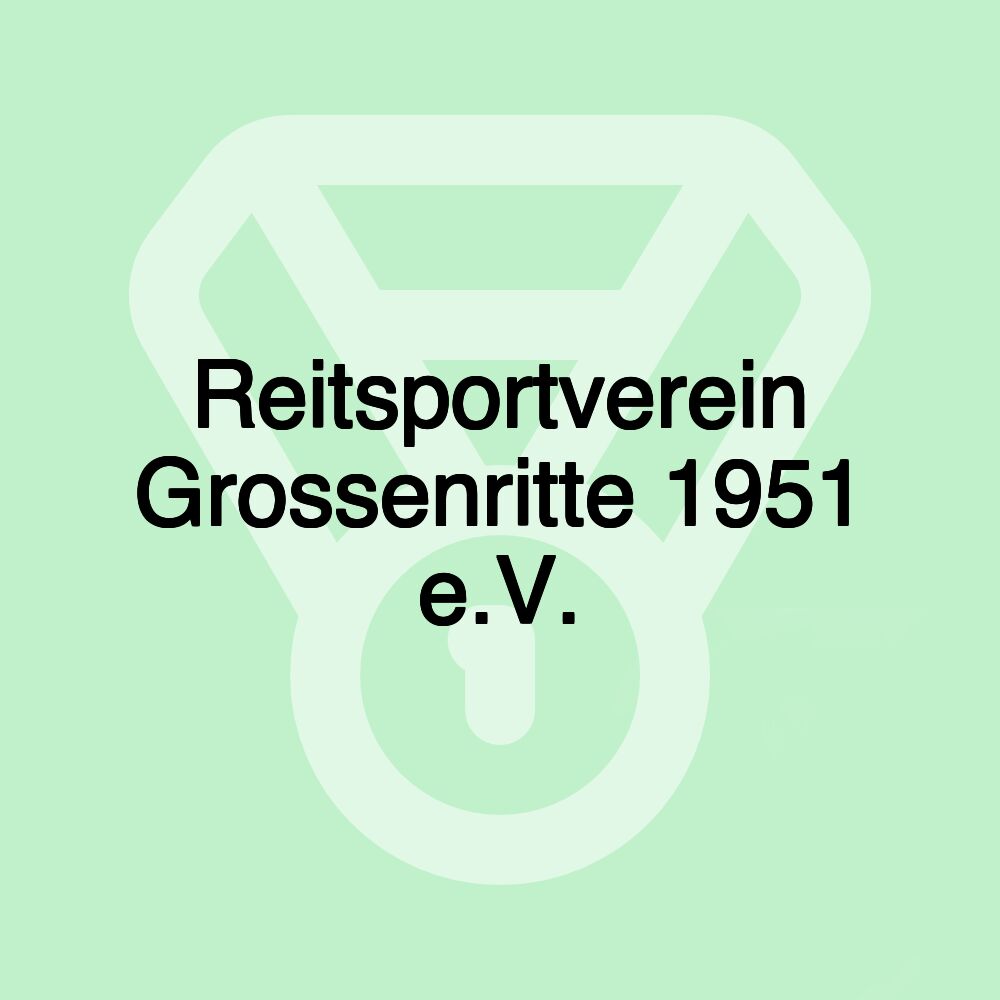 Reitsportverein Grossenritte 1951 e.V.