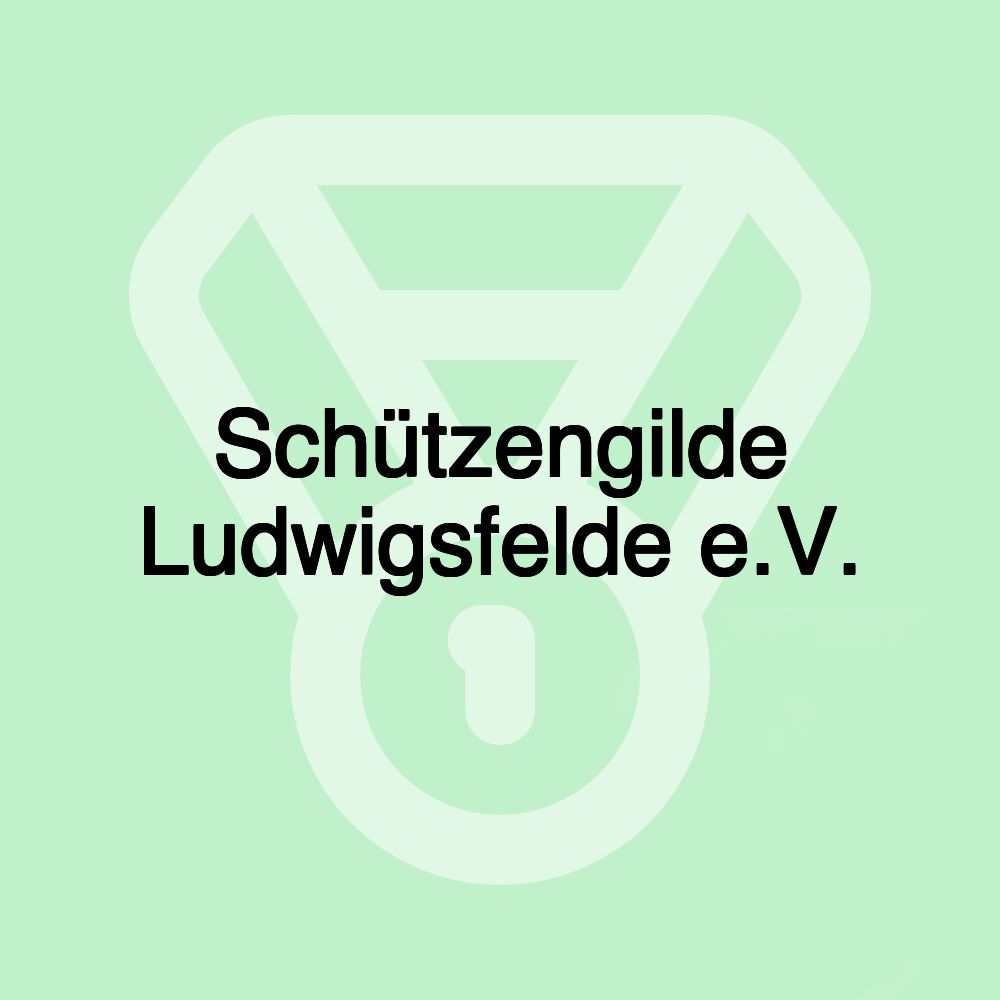 Schützengilde Ludwigsfelde e.V.