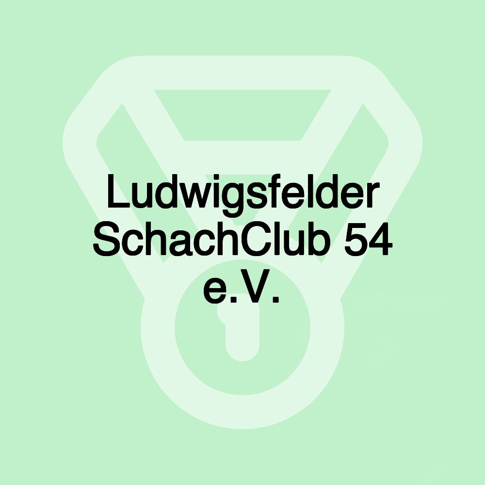 Ludwigsfelder SchachClub 54 e.V.