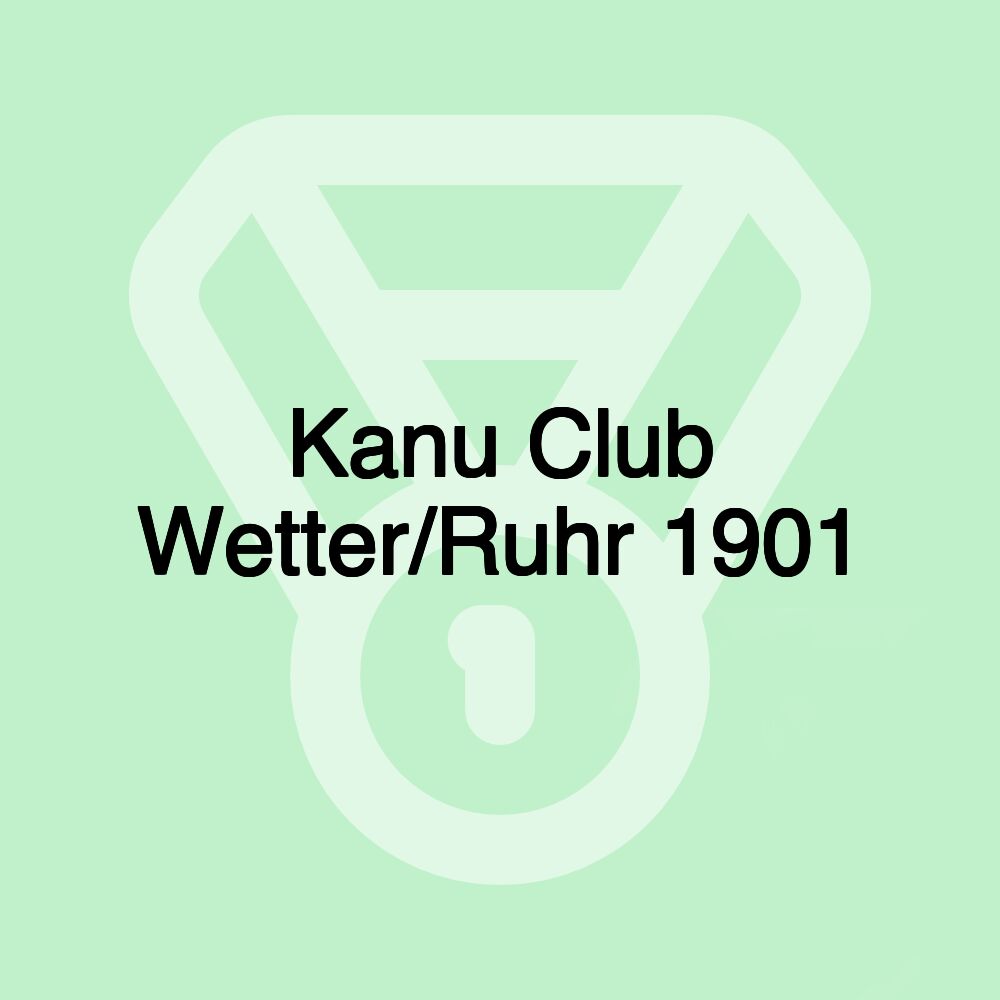 Kanu Club Wetter/Ruhr 1901