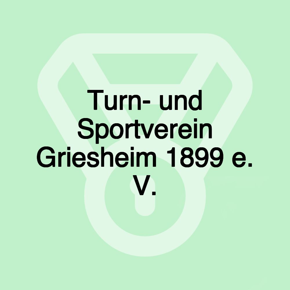 Turn- und Sportverein Griesheim 1899 e. V.