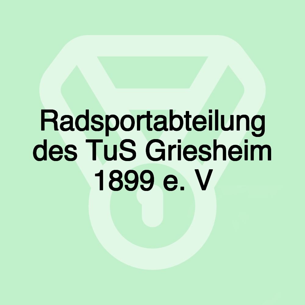 Radsportabteilung des TuS Griesheim 1899 e. V