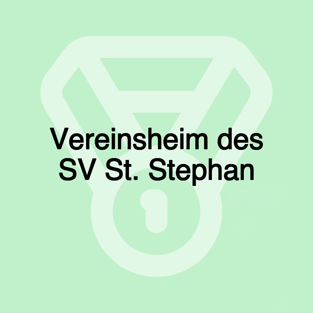 Vereinsheim des SV St. Stephan