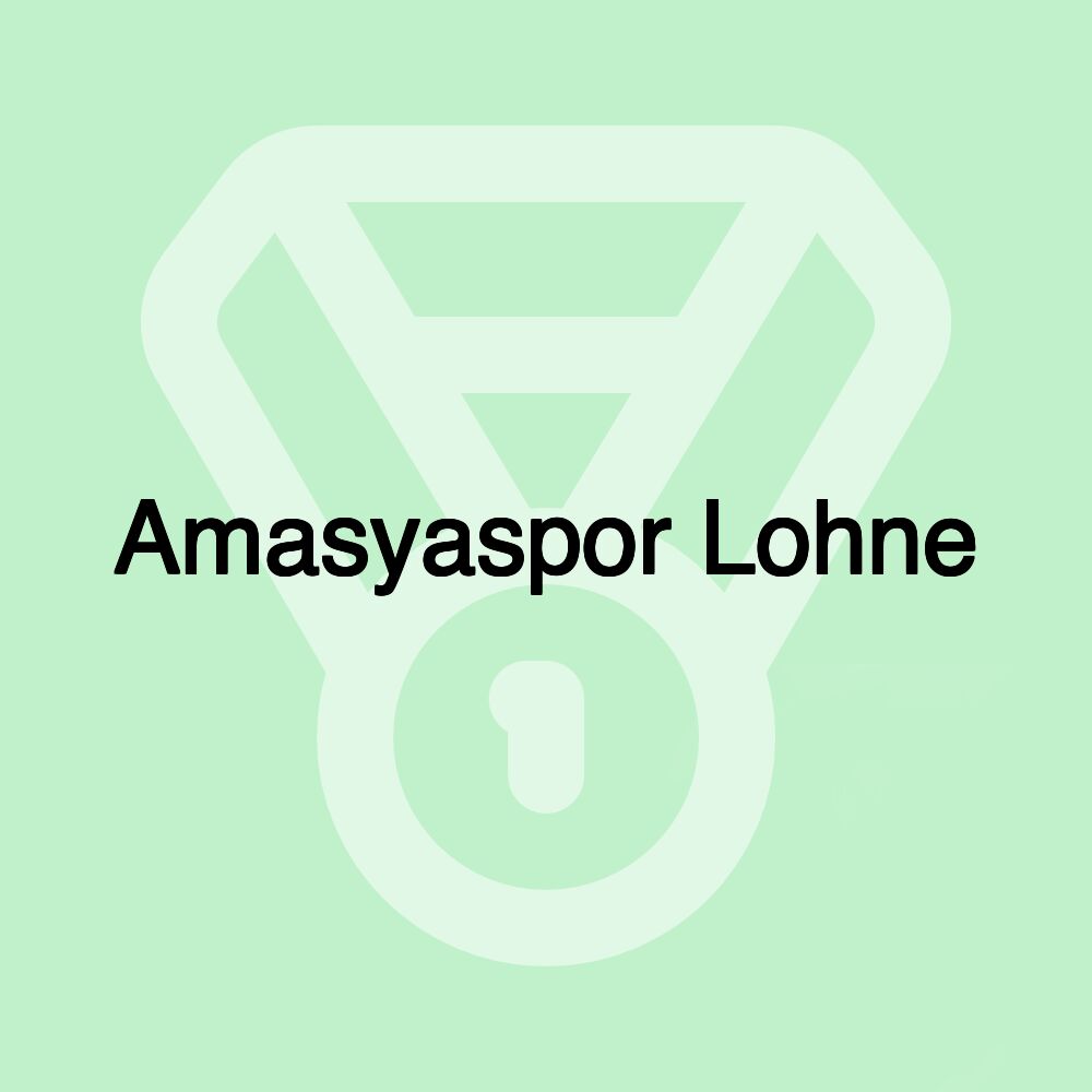 Amasyaspor Lohne