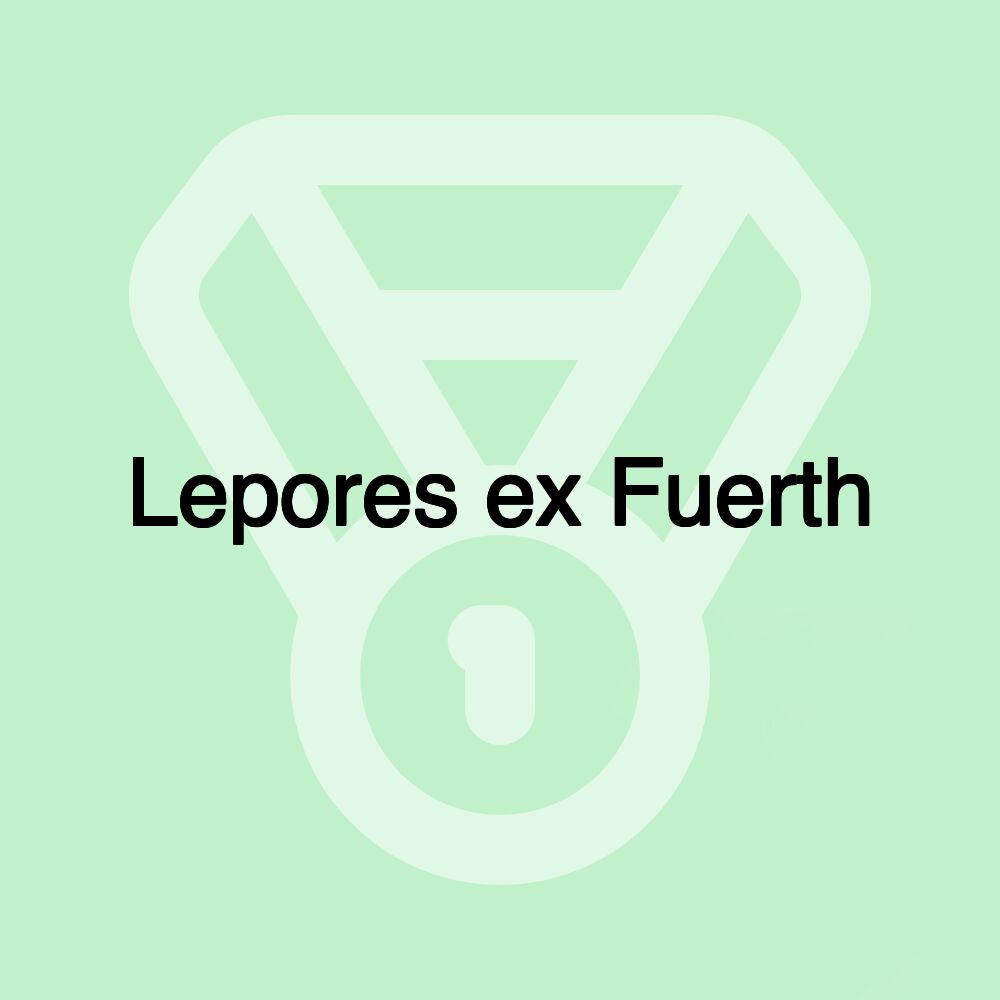 Lepores ex Fuerth