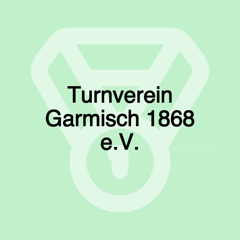 Turnverein Garmisch 1868 e.V.