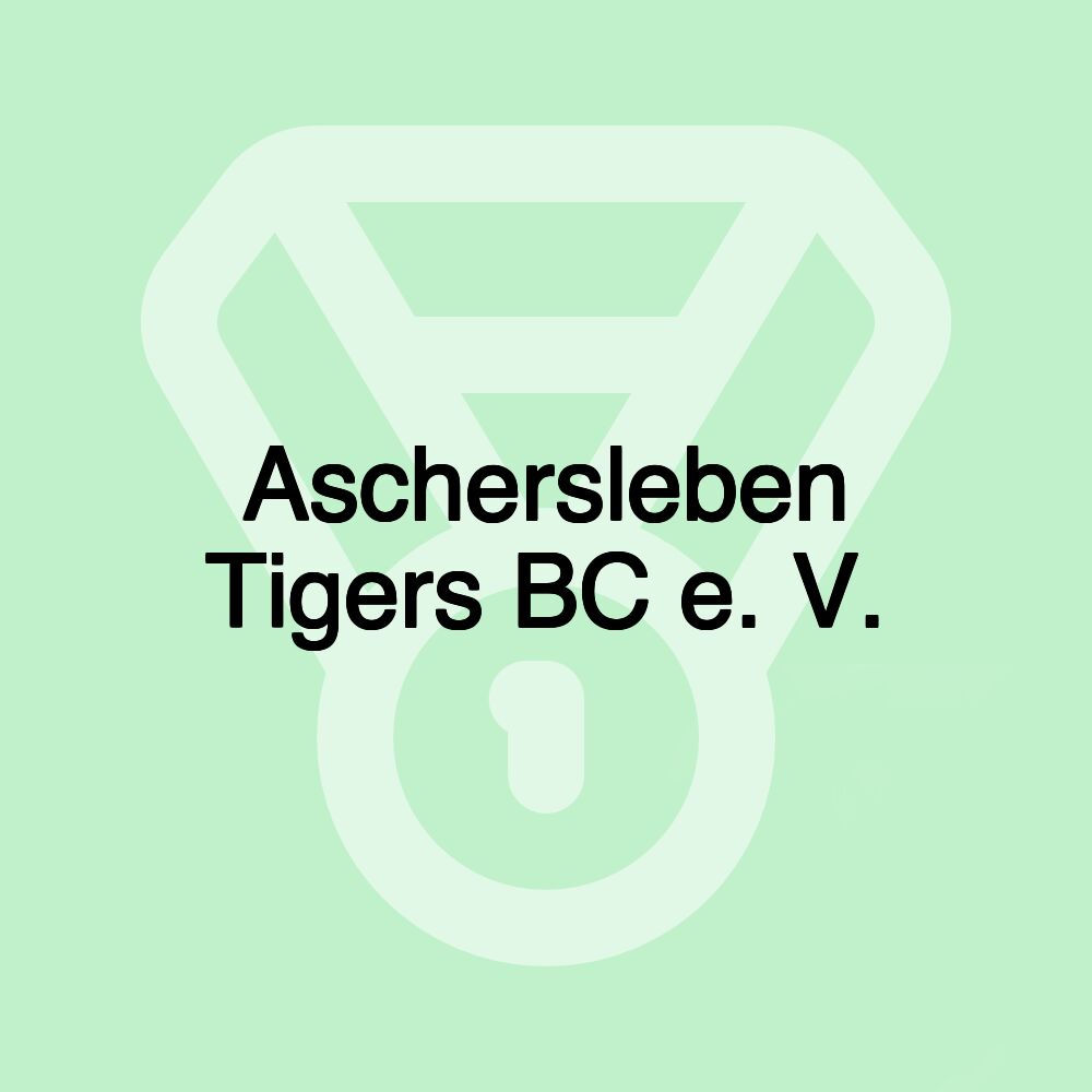 Aschersleben Tigers BC e. V.