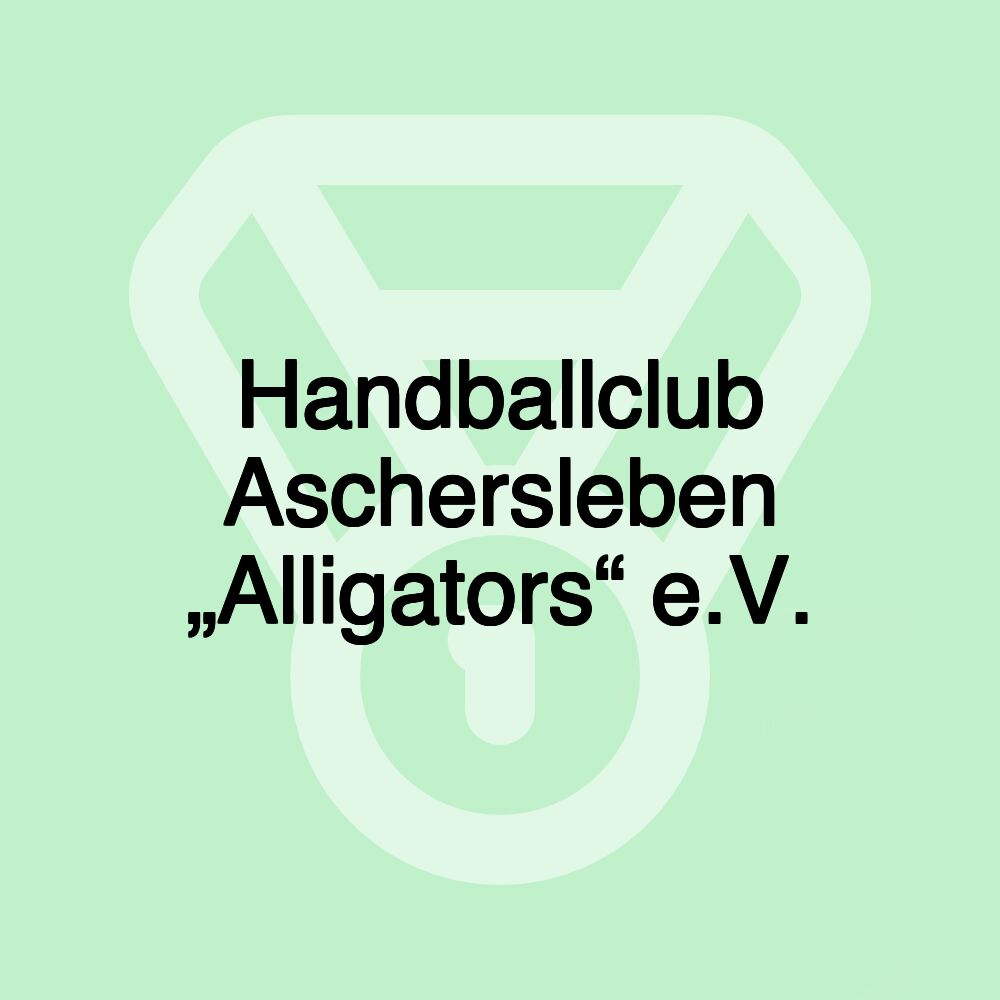 Handballclub Aschersleben „Alligators“ e.V.