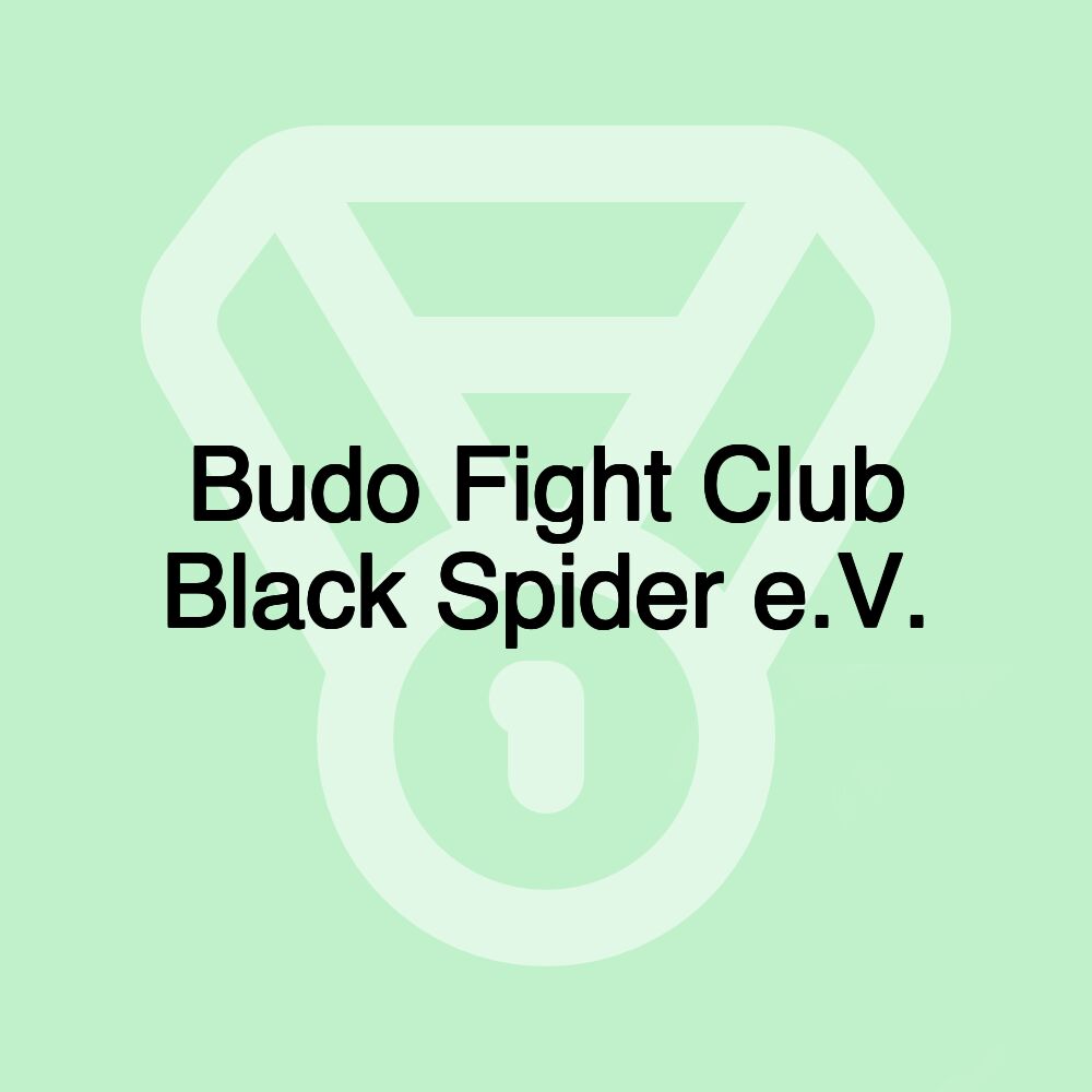 Budo Fight Club Black Spider e.V.