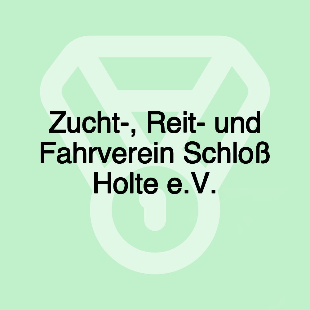 Zucht-, Reit- und Fahrverein Schloß Holte e.V.