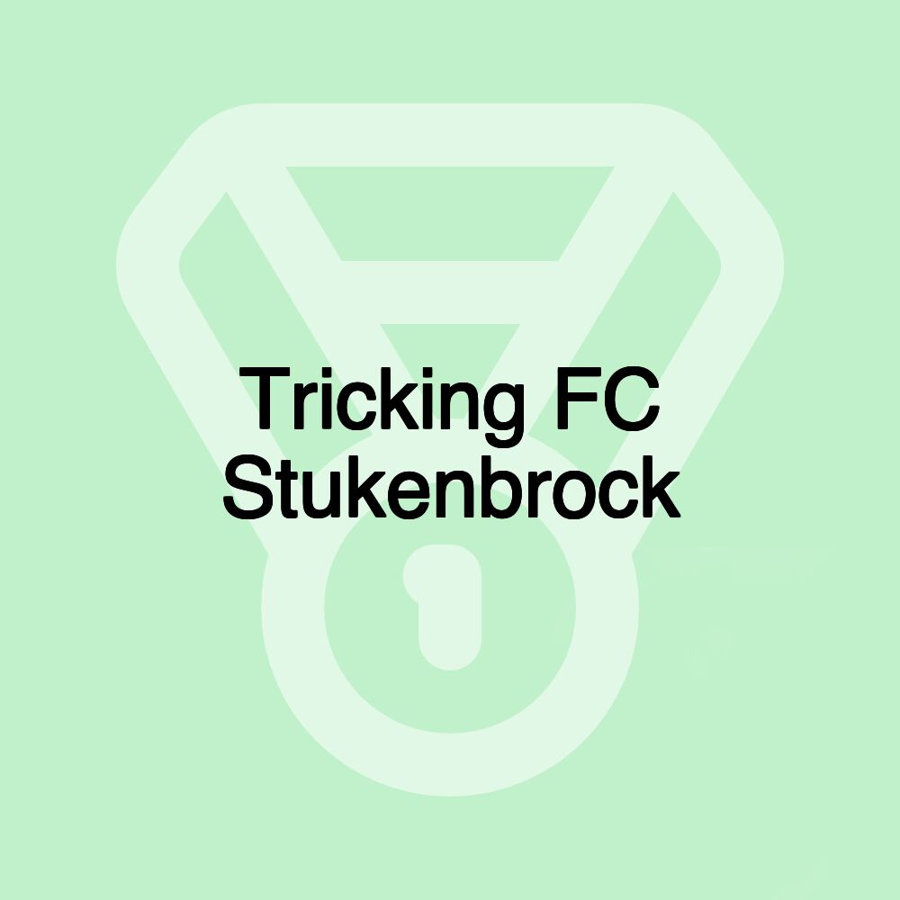 Tricking FC Stukenbrock