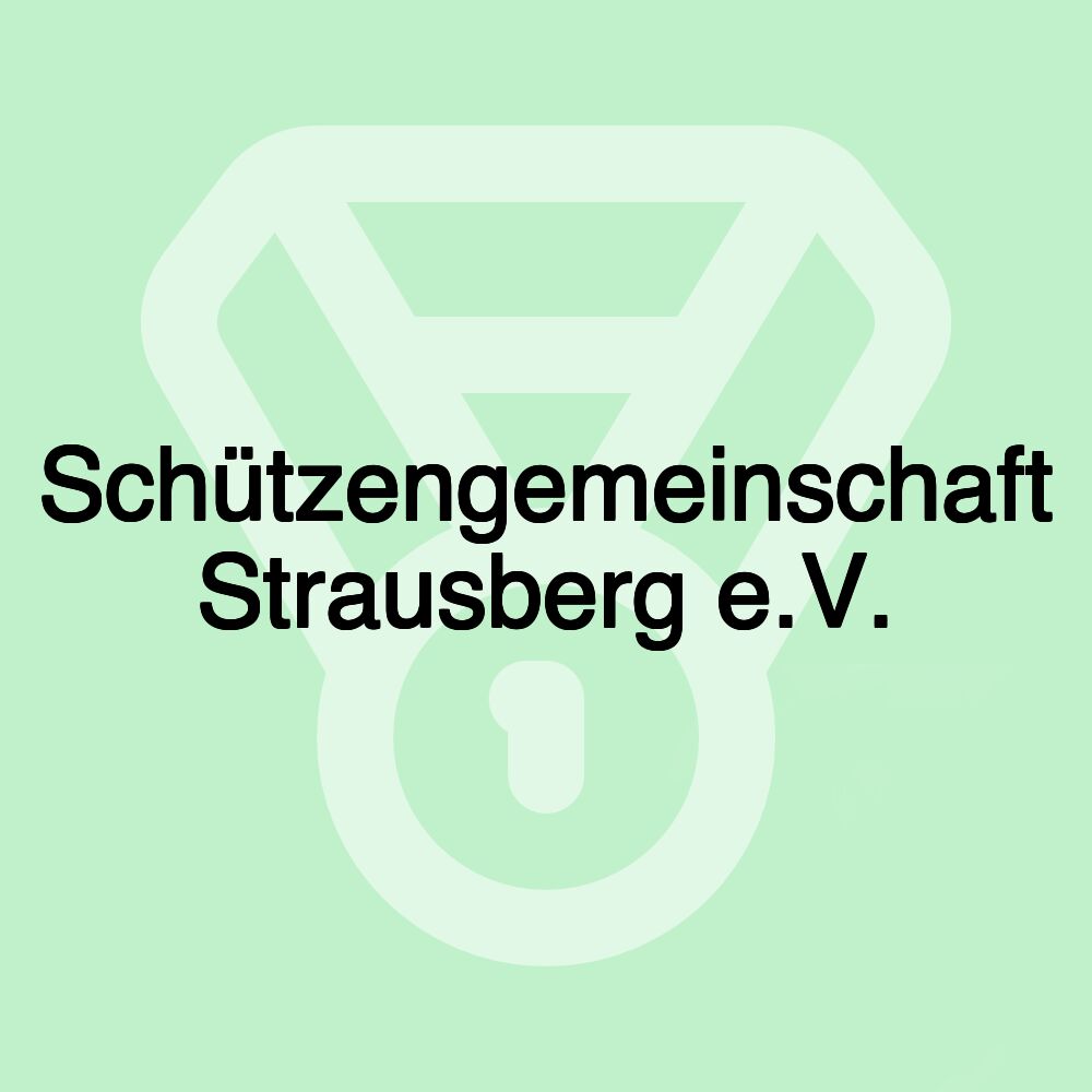 Schützengemeinschaft Strausberg e.V.